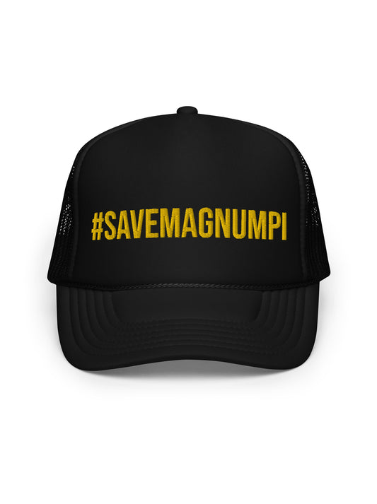 #SAVEMAGNUMPI Foam Trucker Hat - 3 colors